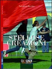 Stellose creazioni - Salvatore Iaccino - Libro Coessenza 2008 | Libraccio.it