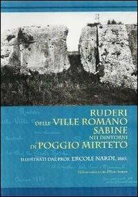 Ruderi delle ville Romano Sabine nei dintorni di Poggio Mirteto - Ercole Nardi - Libro Edizioni Espera 2010 | Libraccio.it