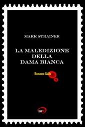 La maledizione della dama bianca