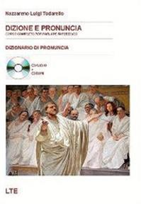 Dizione e pronuncia. Corso completo per parlare in pubblico e CD-ROM. Con CD Audio - Nazzareno Luigi Todarello - Libro Latorre 2009, Strumenti | Libraccio.it