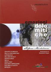 Emozioni dolomitiche. Ediz. illustrata