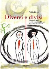 Diversi e divisi
