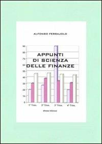 Appunti di scienza delle finanze - Alfonso Ferrajolo - Libro Aemme 2009 | Libraccio.it