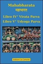 Mahabharata vol. 4-5: Virata parva-Udyoga parva