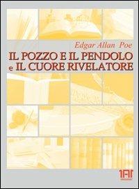 Il pozzo e il pendolo-Il cuore rivelatore. Con CD Audio - Edgar Allan Poe - Libro Auto 11 Motors 2008, Audiolibro collection | Libraccio.it