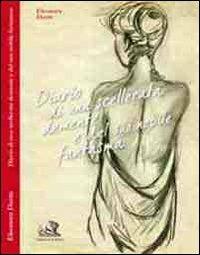 Diario di una scellerata demente e del suo nobile fantasma - Eleonora Dente - Libro Chimera 2010 | Libraccio.it