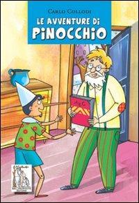 Le avventure di Pinocchio - Carlo Collodi, DE ROSA CARMELA, GUARINO DANIELA - Libro Bellerofonte 2011 | Libraccio.it