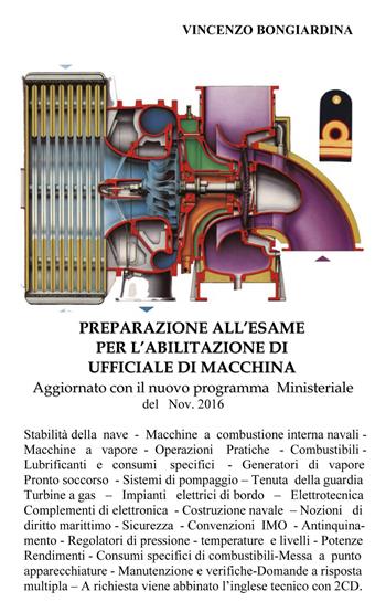 Preparazione all'esame per l'abilitazione di ufficiale di macchina - Vincenzo Bongiardina - Libro farsiunlibro.it 2021 | Libraccio.it