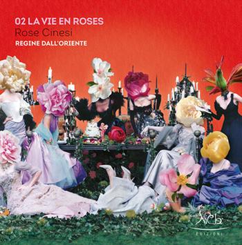 Rose cinesi. Regine dall’Oriente - Nicoletta Campanella - Libro Nicla Edizioni 2019 | Libraccio.it