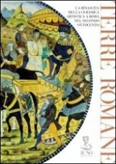 Terre romane. La rinascita della ceramica artistica a Roma nel secondo Ottocento