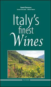 Italy's finest wines 2015 - Daniel Thomases, Alfredo Palmieri - Libro Tusca 2015 | Libraccio.it