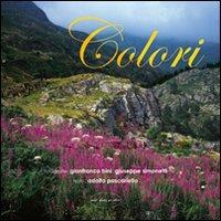 Colori. Ediz. italiana, inglese e francese - Adolfo Pascariello, Gianfranco Bini, Giuseppe Simonetti - Libro Lassù gli Ultimi 2008 | Libraccio.it