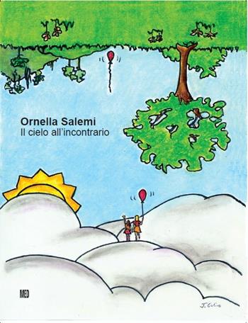 Il cielo all'incontrario - Ornella Salemi - Libro Magalini 2014 | Libraccio.it
