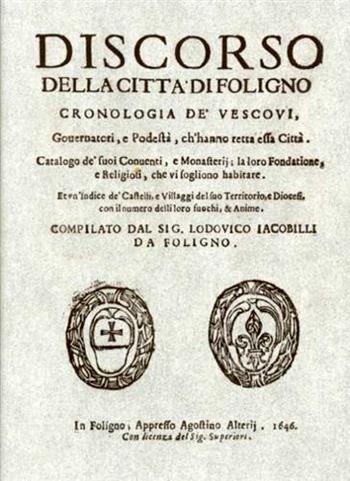 Discorso della città di Foligno 1646 (rist. anast.) - Lodovico Iacobilli - Libro Il Formichiere 2011 | Libraccio.it