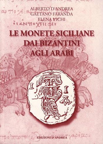 Le monete campane delle zecche minori. Ediz. illustrata. Vol. 3 - Alberto D'Andrea, Vincenzo Contreras - Libro Edizioni D'Andrea 2012, Antiche monete | Libraccio.it