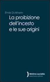 La proibizione dell'incesto e le sue origini