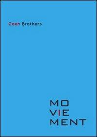 Coen brothers  - Libro Gemma Lanzo Editore 2011, Moviement | Libraccio.it