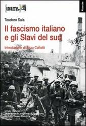 Il fascismo italiano e gli Slavi del sud
