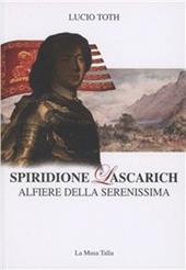 Spiridione Lascarich, Alfiere della Serenissima