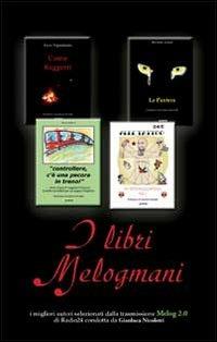 I libri Melogmani  - Libro Gelmini 2010 | Libraccio.it