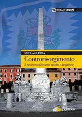 Controrisorgimento. Il movimento filoestense apuano e lunigianese