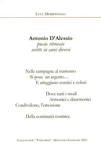 Poesie ritrovate - Antonio D'Alessio - Libro Gruppo Culturale F. Guarini 2011 | Libraccio.it