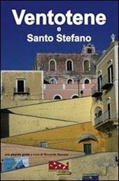 Ventotene e Santo Stefano. Una piccola guida