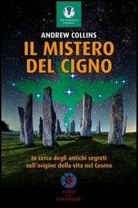 Il mistero del Cigno - Andrew Collins - Libro Libri per Evolvere 2011 | Libraccio.it