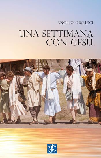 Una settimana con Gesù - Angelo Orsucci - Libro Reach Italia Onlus 2016 | Libraccio.it