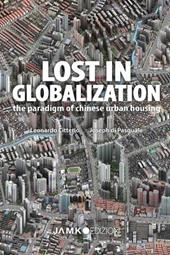 Lost in globalization. The paradigm of chinese urban housing