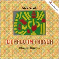 Di palo in frasca. Alla ricerca di Viger... - Fulvio Farachi - Libro L'Officina delle Parole 2011, Tu non conosci il Sud | Libraccio.it