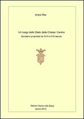 Un luogo dello Stato della Chiesa: Canino. Società e proprietà tra XVIII e XIX secolo