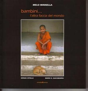 Bambini... l'altra faccia del mondo - Melo Minnella - Libro Ernesto Di Lorenzo Editore 2013 | Libraccio.it