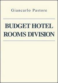 Budget hotel rooms division - Giancarlo Pastore, Charly - Libro Cipas TM 2010 | Libraccio.it