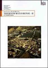Tifernum Mataurense. Ediz. integrale. Vol. 2: Il territorio.