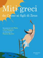 Miti greci. Da Crono ai figli di Zeus