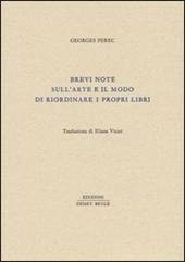 Brevi note sull'arte e il modo di riordinare i propri libri