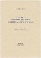 Brevi note sull'arte e il modo di riordinare i propri libri