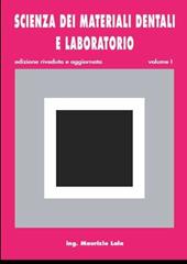 Scienza dei materiali dentali e laboratorio. Per gli Ist. professionali per odontotecnici. Vol. 1