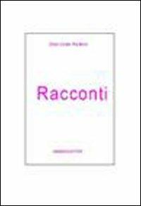 Racconti - Dora Costa Privitera - Libro Ambasciatori 2010 | Libraccio.it