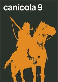 Canicola. Vol. 9  - Libro Canicola 2010 | Libraccio.it
