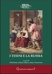 I tesini e la Russia. Con gadget - Elda Fietta, Alberto Milano, Mario Pernechele - Libro Litodelta 2012 | Libraccio.it