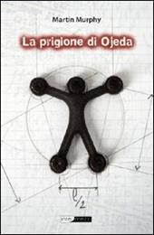 La prigione di Ojeda