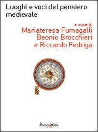 Luoghi e voci del pensiero medievale. Con contenuti multimediali  - Libro Encyclomedia Publishers 2010 | Libraccio.it