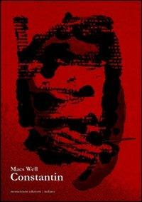 Constantin - Macs Well - Libro Momentum Edizioni 2011, Black | Libraccio.it