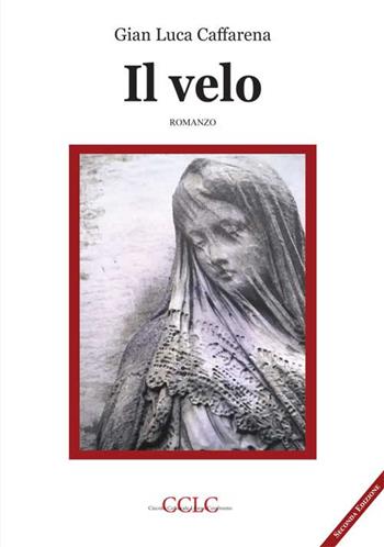 Il velo - Gian Luca Caffarena - Libro LiberoReporter 2018 | Libraccio.it
