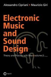 Electronic music and sound design. Vol. 2: Theory and practice with Max and MSp.