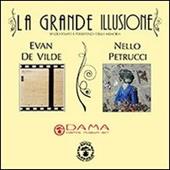 La grande illusione. Spazio-tempo e persistenza della memoria