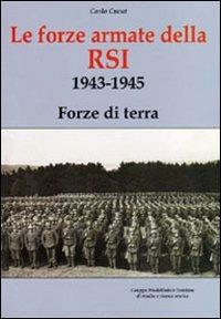Forze armate della R.S.I. 1943-1945 Forze di terra - Carlo Cucut - Libro Gruppo Modellistico Trentino 2015 | Libraccio.it