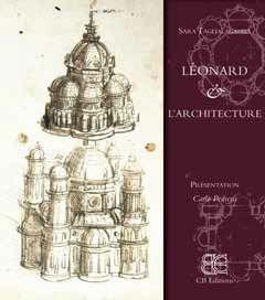 Leonard & l'architecture - Sara Taglialagamba - Libro CB Edizioni 2011 | Libraccio.it